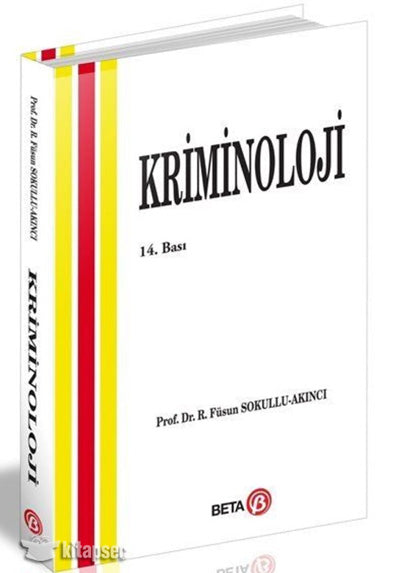 Kriminoloji / Prof. Dr. Füsun Sokullu Akıncı - Prof. Dr. Füsun Sokullu Akıncı kitap kapağı
