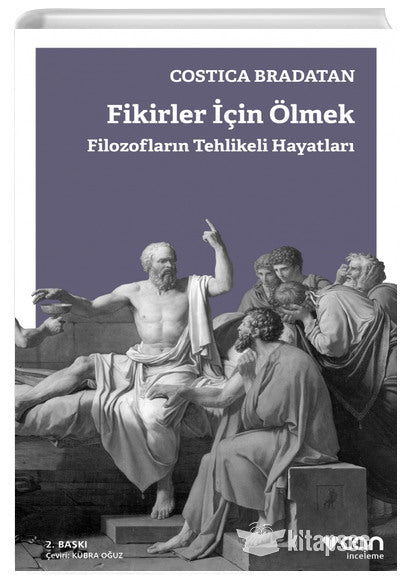 Fikirler İçin Ölmek - Costica Bradatan kitap kapağı