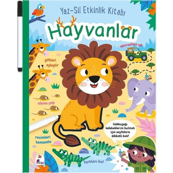 Hayvanlar: Yaz - Sil Etkinlik Kitabı (Kalemli) | İndigo Çocuk (Ciltli)