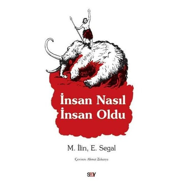 İnsan Nasıl İnsan Oldu | Say Yayınları
