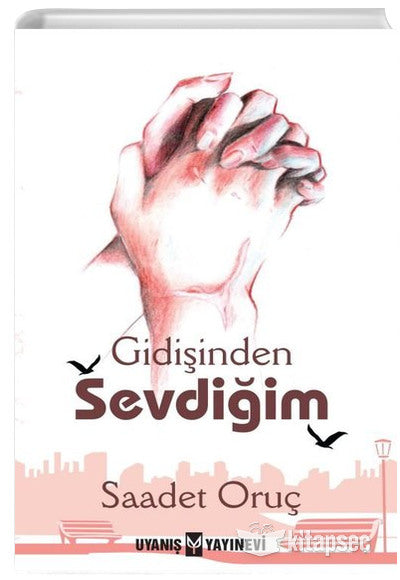 Gidişinden Sevdiğim - Saadet Oruç kitap kapağı