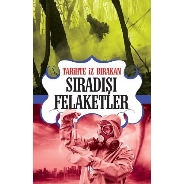 Tarihte İz Bırakan Sıradışı Felaketler | Halk Kitabevi