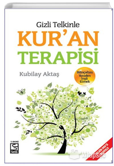 Gizli Telkinle Kuran Terapisi - Kubilay Aktaş kitap kapağı