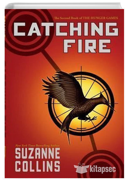 Catching Fire (The Second Book of the Hunger Games) - Suzanne Collins kitap kapağı