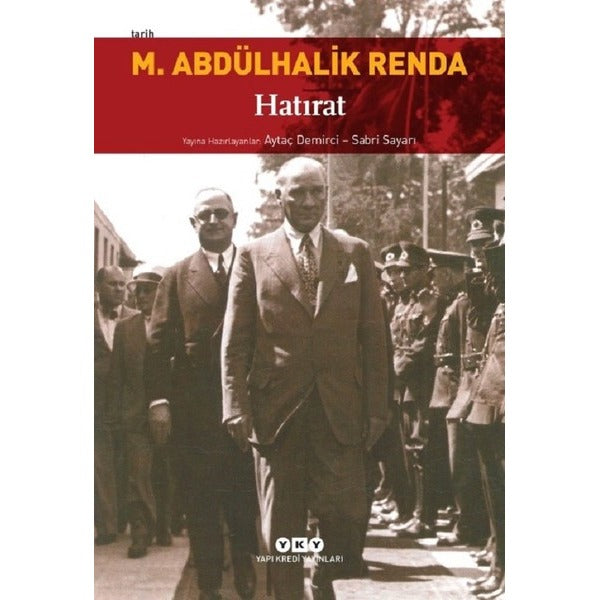 M. Abdülhalik Renda - Hatırat