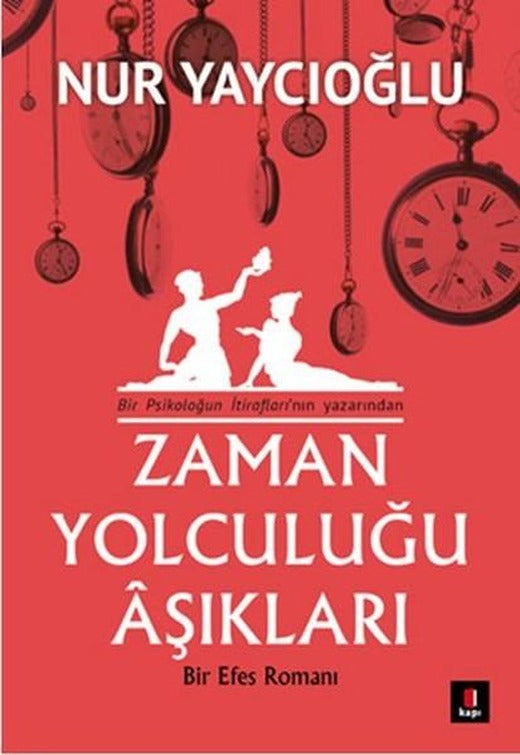 Zaman Yolculuğu Aşıkları | Kapı Yayınları - Roman Dizisi (İnce Kapak)