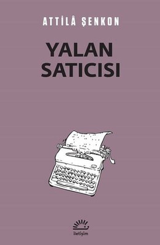 Yalan Satıcısı | İletişim Yayınları