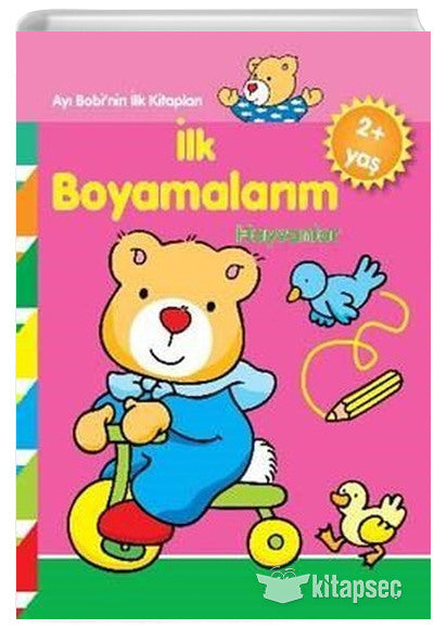 Ayı Bobinin İlk Kitapları İlk Boyamalarım Hayvanlar - Kolektif kitap kapağı