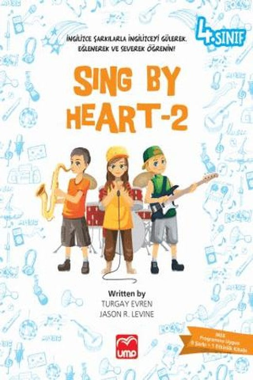 Sing By Heart 2 - 4. Sınıf | UMP Yayınları (Ciltsiz)