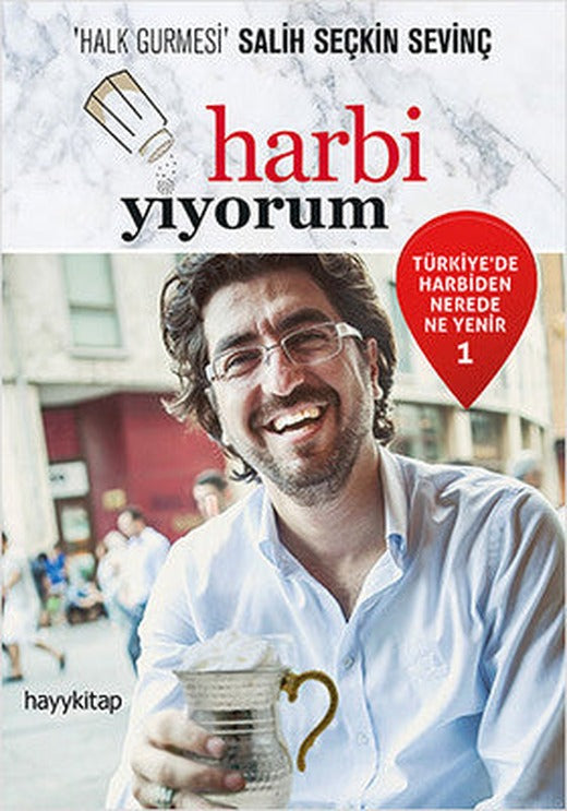 Harbi Yiyorum - Türkiye'de Harbiden Nerede Ne Yenir 1 | Hayy Kitap