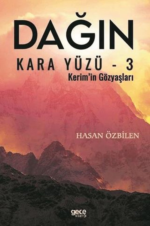 Dağın Kara Yüzü - 3 | Gece Kitaplığı (Ciltsiz)