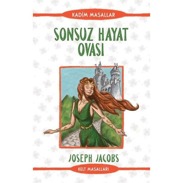 Sonsuz Hayat Ovası - Kelt Masalları | Güney Kitap (İnce Kapak)