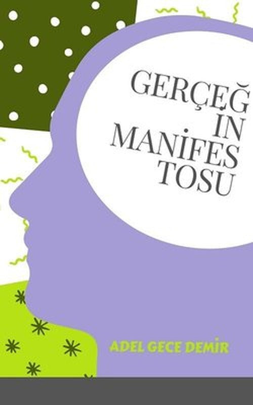 Gerçeğin Manifestosu | Gece Kitaplığı