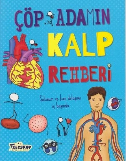 Çöp Adamın Kalp Rehberi | Teleskop Popüler Bilim (İnce Kapak)
