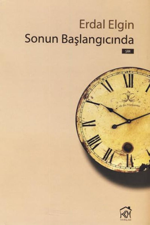 Sonun Başlangıcında | Kurgu Kültür (İnce Kapak)