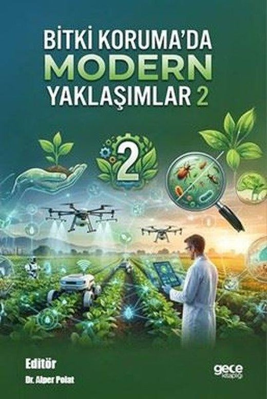 Bitki Koruma'da Modern Yaklaşımlar 2 | Gece Kitaplığı (İnce Kapak)