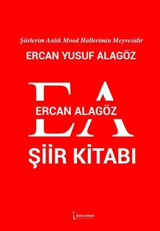 Ercan Alagöz Şiir Kitabı | İkinci Adam Yayınları