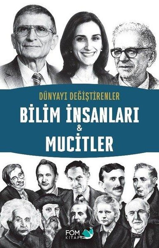 Bilim İnsanları & Mucitler - Dünyayı Değiştirenler | Fom Kitap (İnce Kapak)