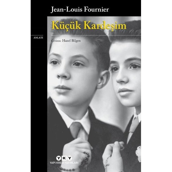 Küçük Kardeşim | Yapı Kredi Yayınları (İnce Kapak)