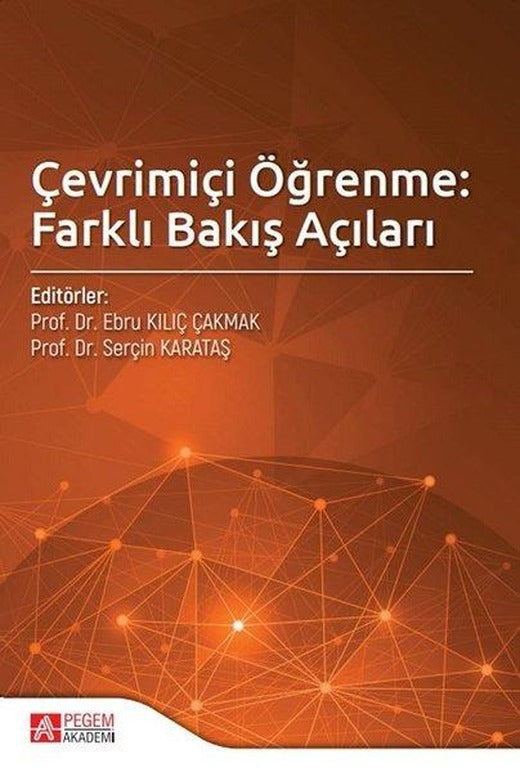 Çevrimiçi Öğrenme: Farklı Bakış Açıları | Pegem Akademi Yayıncılık (İnce Kapak)