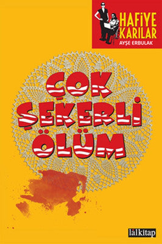 Çok Şekerli Ölüm | Lal