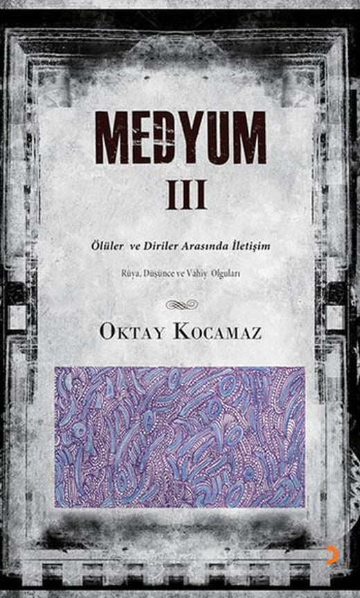 Medyum III | Cinius - Kişisel Gelişim Dizisi (İnce Kapak)
