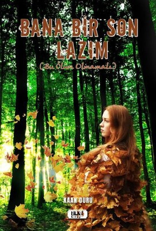 Bana Bir Son Lazım - Bu Ölüm Olmamalı | Tilki Yayınları