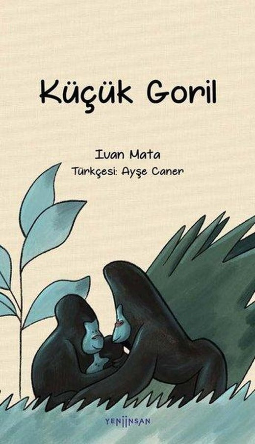 Küçük Goril | Yeni İnsan Yayınevi (İnce Kapak)