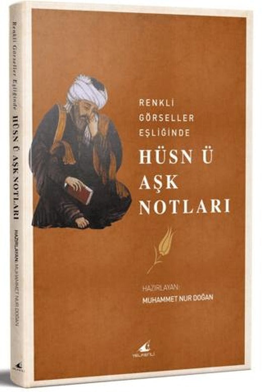 Renkli Görseller Eşliğinde Hüsn Ü Aşk Notları