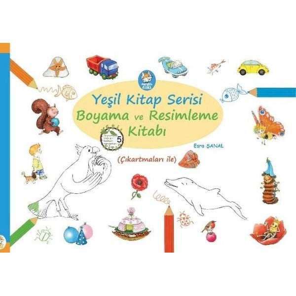Yeşil Kitap Serisi - Boyama ve Resimleme Kitabı (Çıkartmaları ile)