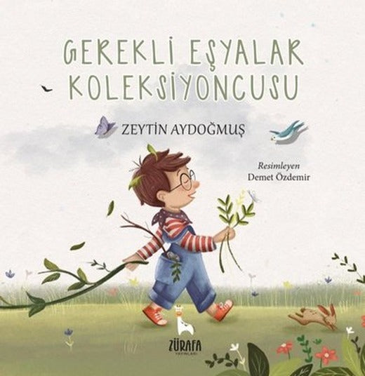 Gerekli Eşyalar Koleksiyoncusu | Zürafa Yayınları
