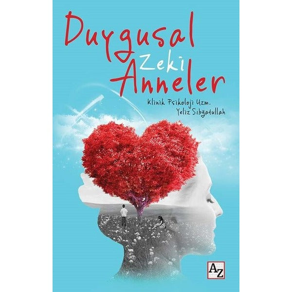 Duygusal Zeki Anneler