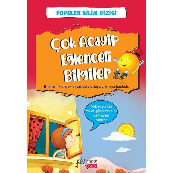 Çok Acayip Eğlenceli Bilgiler 4 - Popüler Bilim Dizisi | Yakamoz Yayınları (İnce Kapak)