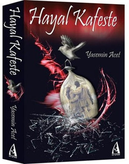 Hayal Kafeste | Arunas Yayıncılık