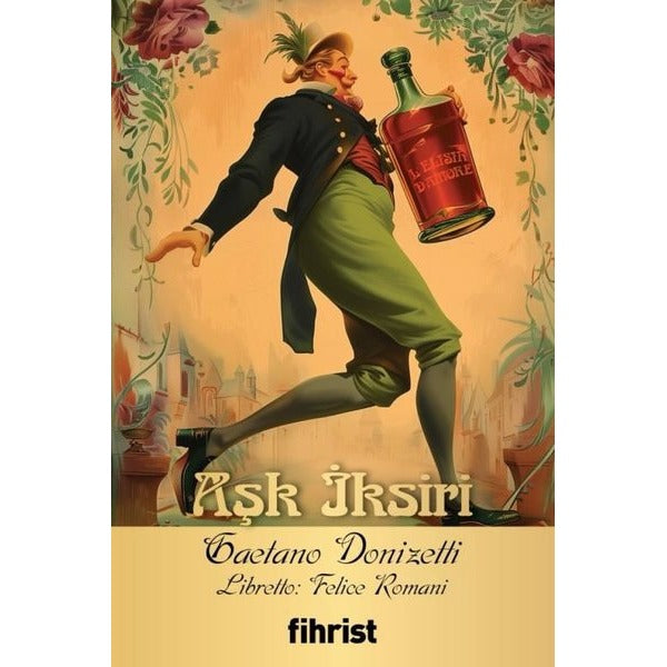 Aşk İksiri - Opera Klasikleri 31 | Fihrist (İnce Kapak)