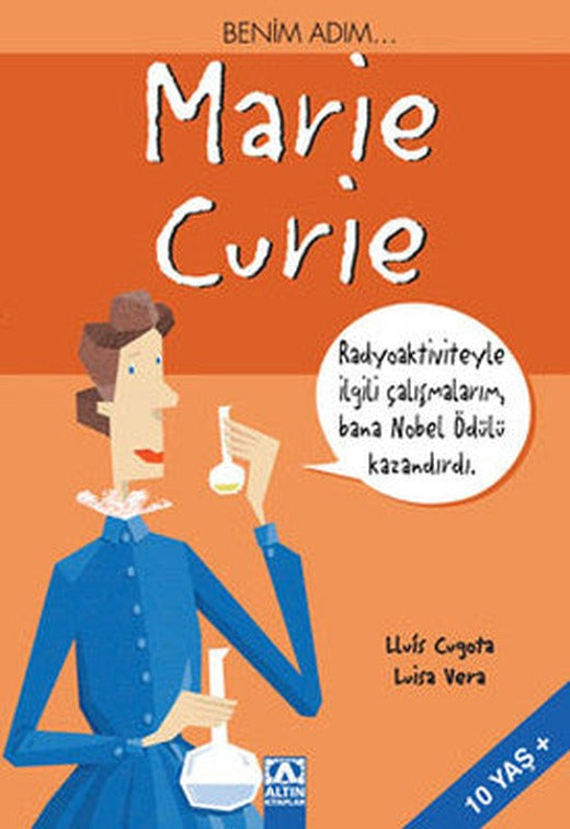 Benim Adım,,, Marie Curie | Altın Kitaplar