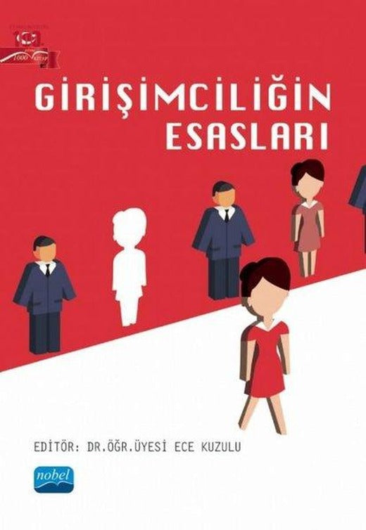 Girişimciliğin Esasları | Nobel Akademik Yayıncılık (İnce Kapak)