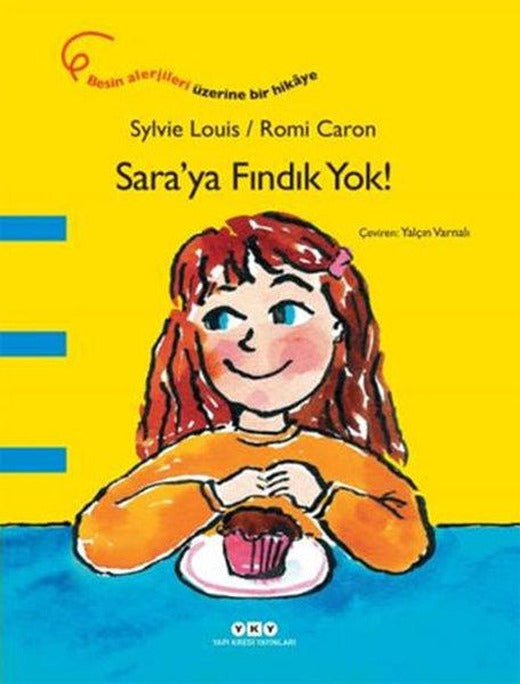 Sara'ya Fındık Yok! | Yapı Kredi Yayınları (İnce Kapak)