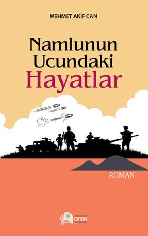 Namlunun Ucundaki Hayatlar