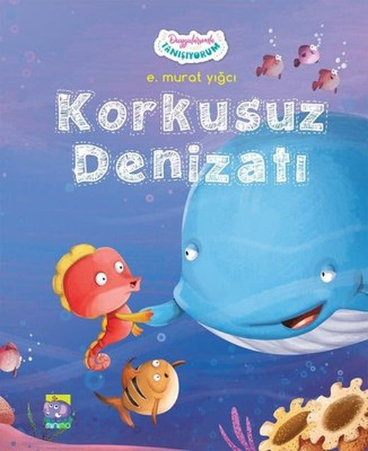 Korkusuz Denizatı-Duygularımla Tanışıyorum Serisi 1 | Minimo