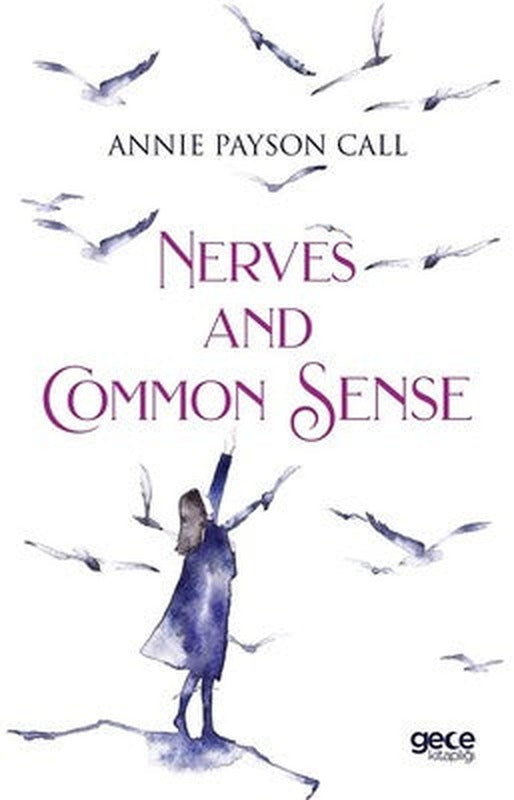 Nerves and Common Sense | Gece Kitaplığı