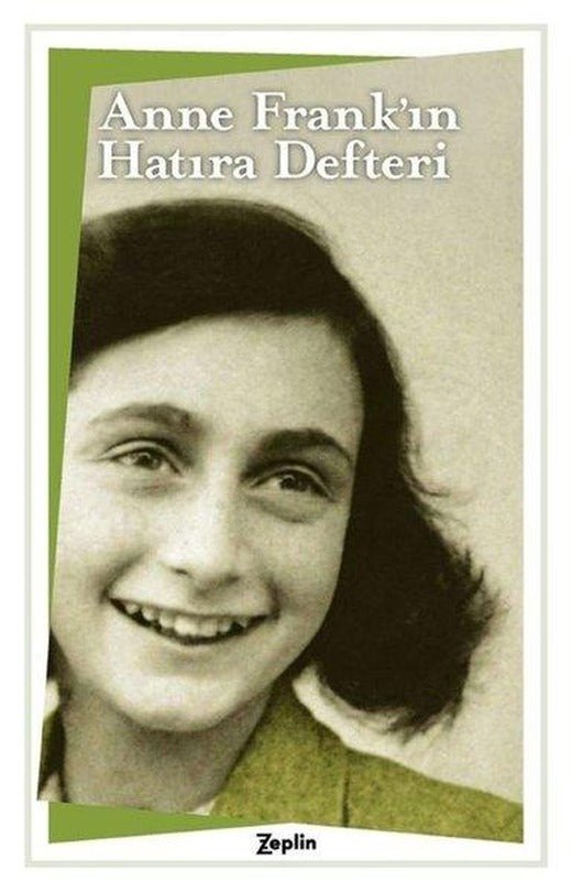 Anne Frank'ın Hatıra Defteri | Zeplin Kitap (İnce Kapak)