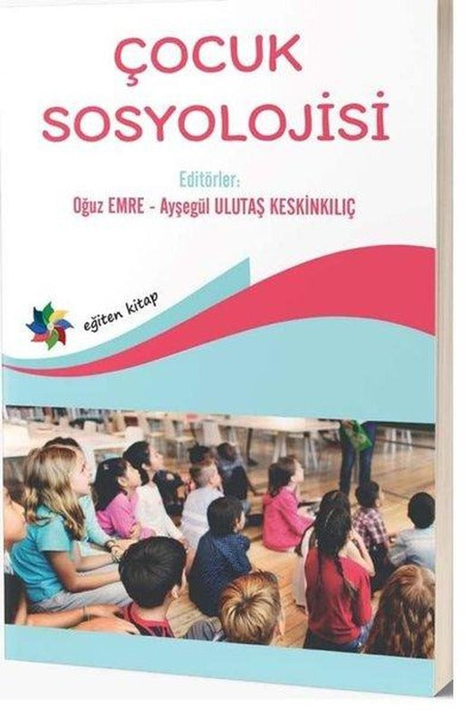 Çocuk Sosyolojisi | Eğiten Kitap (İnce Kapak)