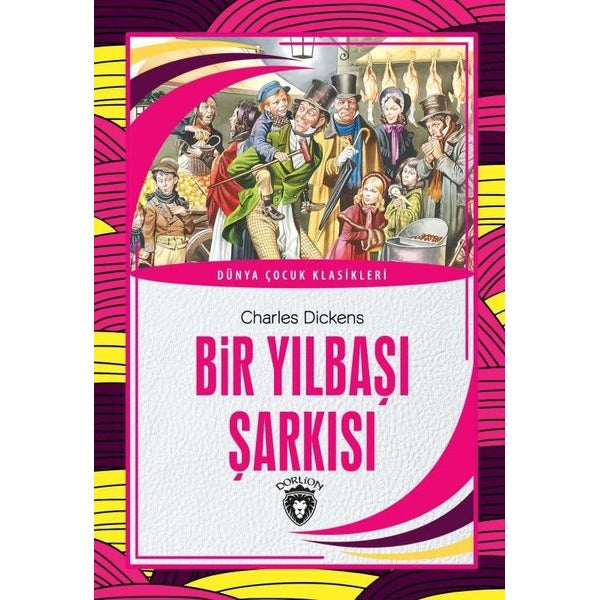 Bir Yılbaşı Şarkısı - Dünya Çocuk Klasikleri