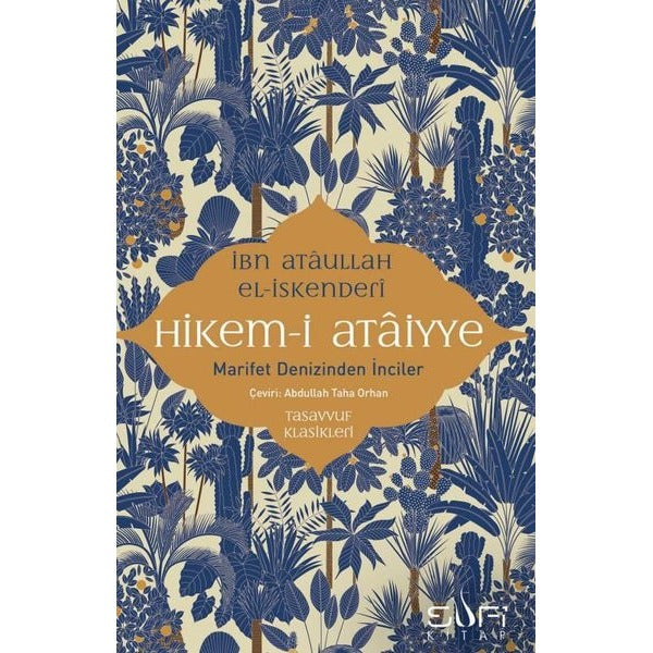 Hikem-i Ataiyye: Marifet Denizinden İnciler | Sufi Kitap (İnce Kapak)