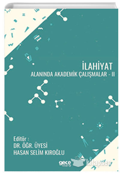 İlahiyat Alanında Akademik Çalışmalar 2 - Hasan Selim Kıroğlu kitap kapağı