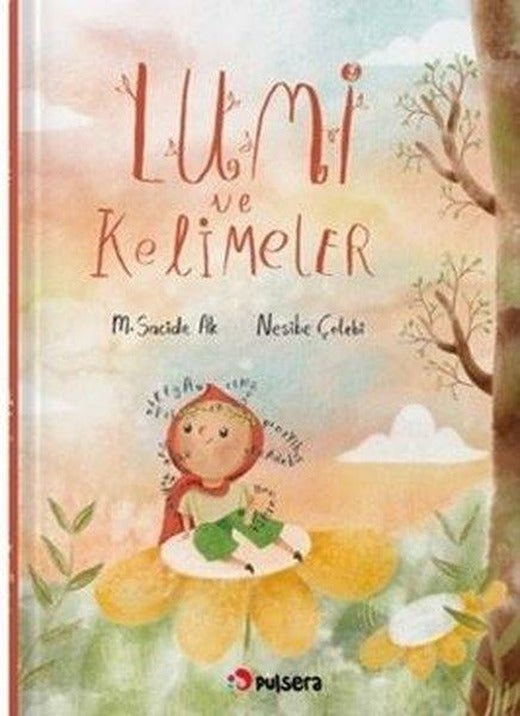 Lumi ve Kelimeler | Pulsera Yayınevi (İnce Kapak)