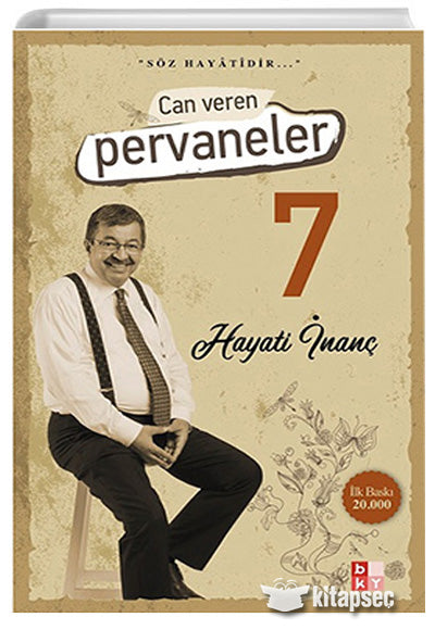 Can Veren Pervaneler 7 İmzalı - Hayati İnanç kitap kapağı