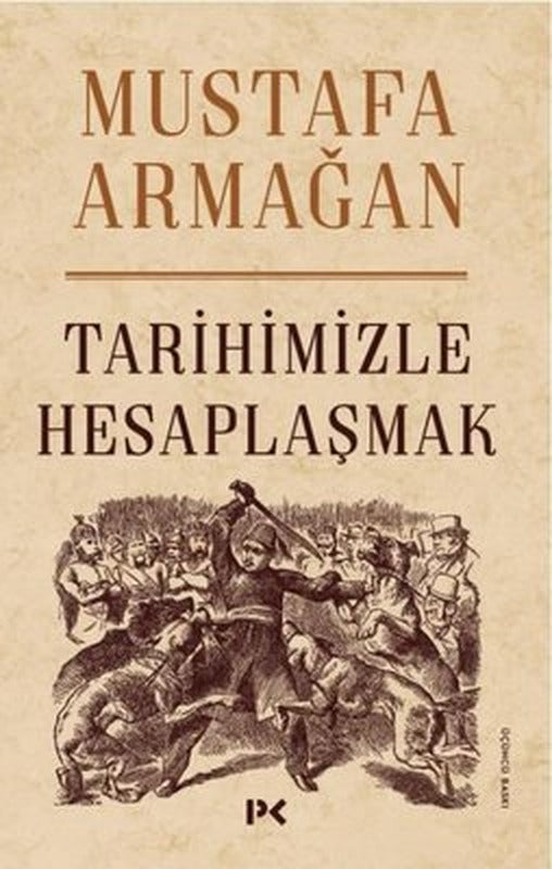 Tarihimizle Hesaplaşmak | Profil Kitap