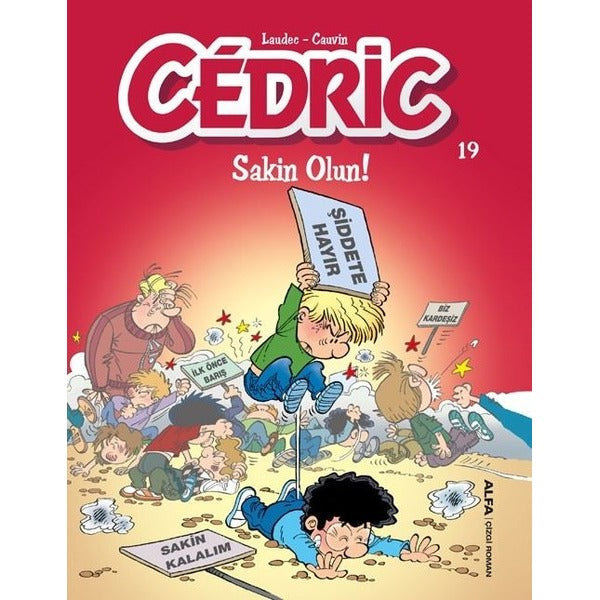 Cedric 19-Sakin Olun! | Alfa Yayıncılık